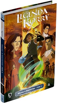 Legenda Korry Wojna o wszystko Tom 3 - DiMartino Michael, Koh Irene - książka