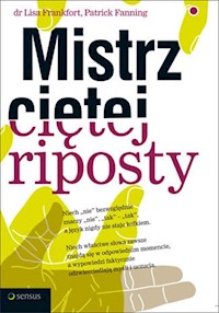 Mistrz ciętej riposty - Frankfort Lisa, Fanning Patrick - książka