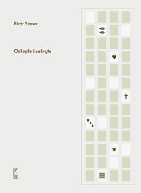 Odległe i zakryte - Piotr Szewc - książka