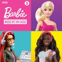Barbie - Możesz być kim chcesz 3 - Mattel - ebook + audiobook