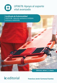 Apoyo al soporte vital avanzado. SANT0108 - Francisco Javier Carmona Fuentes - ebook