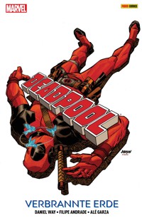 Deadpool - Verbrannte Erde - Daniel Way - ebook