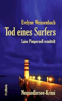 Tod eines Surfers - Evelyne Weissenbach - ebook