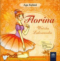 Florina Wróżka Lakowuszka - Kękuś Aga - książka