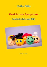 Unsichtbare Symptome - Heike Führ - ebook