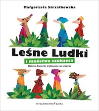 Leśne Ludki i mnóstwo szukania - Małgorzata Strzałkowska - książka