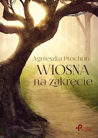 Wiosna na zakręcie - Prochoń Agnieszka - książka