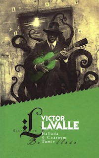 Ballada o Czarnym Tomie - Victor Lavalle - ebook + książka