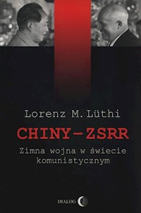 Chiny ZSRR - Luthi Lorenz M. - książka