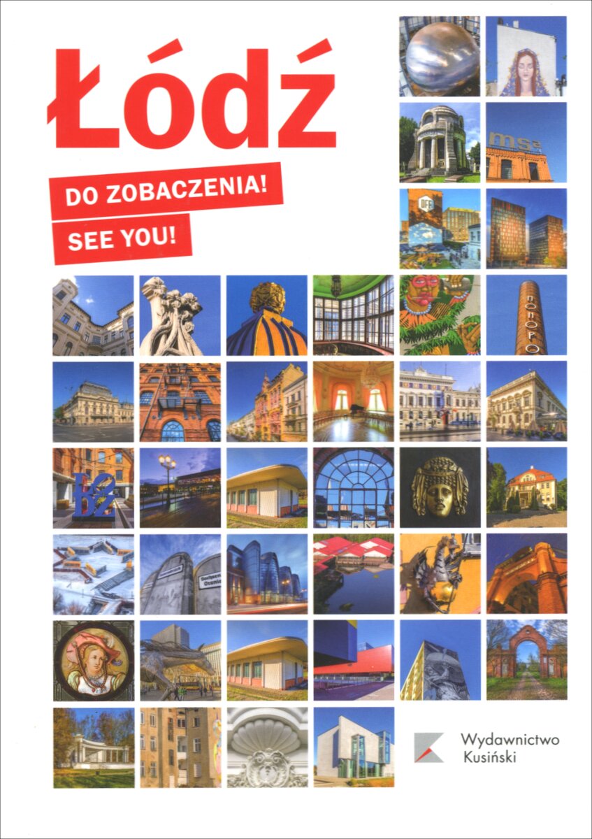 Łódź. Do zobaczenia! See You! - zbiorowa praca - książka