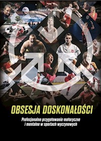 Obsesja doskonałości - Dawid Piątkowski - ebook + książka