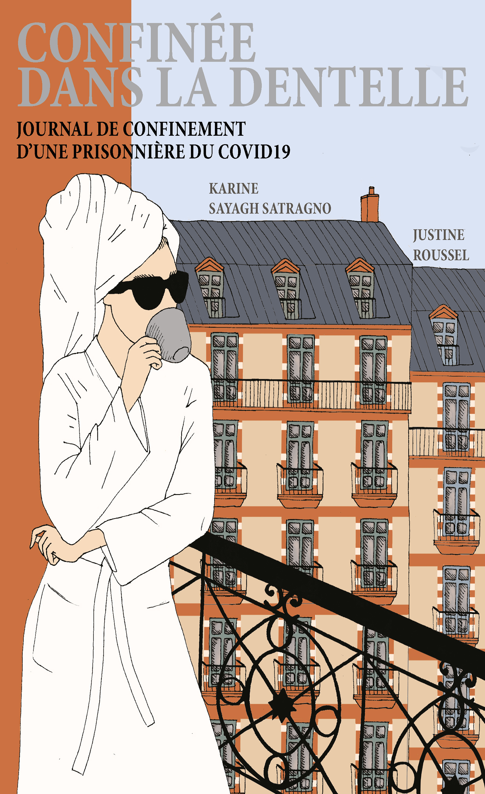 Confinée dans la dentelle - Karine Satragno - ebook