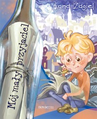 Mój mały przyjaciel - Żagiel Anna - książka