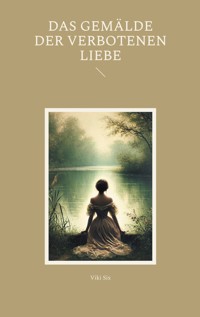 Das Gemälde der verbotenen Liebe - Viki Six - ebook