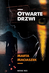 Otwarte drzwi - Marta Maciaszek - ebook + audiobook