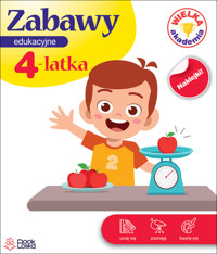 Zabawy edukacyjne 4-latka Wielka Akademia - Monika Majewska - książka