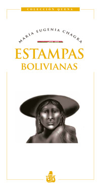 Estampas bolivianas - María Eugenia Chagra - ebook