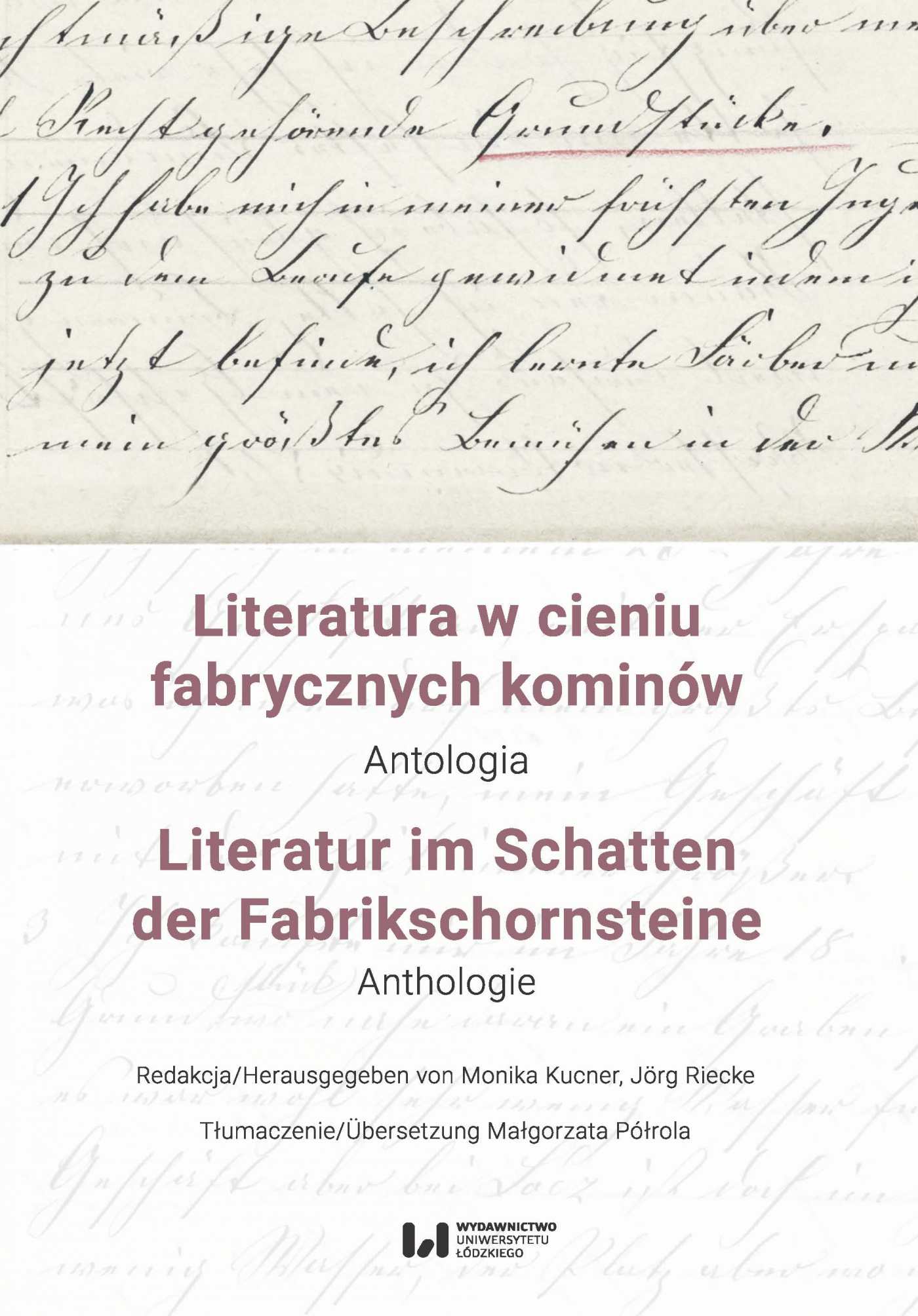 Okładka:Literatura w cieniu fabrycznych kominów. Antologia / Literatur im Schatten der Fabrikschornsteine. Anthologie 