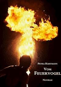 Vom Feuervogel - Petra Hartmann - ebook