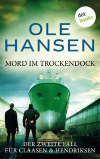 Mord im Trockendock - Ole Hansen - ebook