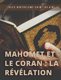 Mahomet et le Coran : la révélation - Jules Barthélemy-Saint-Hilaire - ebook