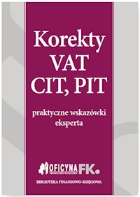 Korekty VAT, CIT, PIT - Trzpioła Katarzyna, Świąder Bogdan, Olech Mariusz - książka