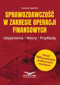 Sprawozdawczość w zakresie operacji finansowych - Krystyna Gąsiorek - książka