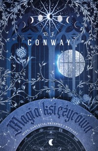 Magia księżycowa - Conway D.J. - ebook + książka