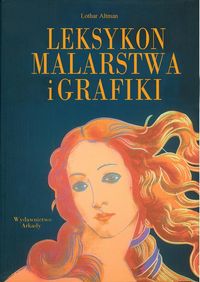 Leksykon malarstwa i grafiki - Lothar Altman - książka