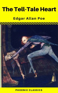 The Tell-Tale Heart (Phoenix Classics) - Edgar Allan Poe - ebook