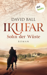 Ikufar - Sohn der Wüste - David Ball - ebook