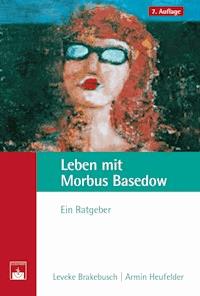 Leben mit Morbus Basedow - Leveke Brakebusch - ebook