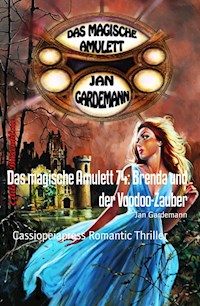 Das magische Amulett 74: Brenda und der Voodoo-Zauber - Jan Gardemann - ebook