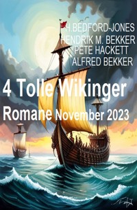 4 Tolle Wikinger Romane November 2023 - Bedford-Jones H. - ebook