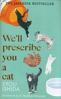 We'll Prescribe You a Cat - Ishida Syou - książka