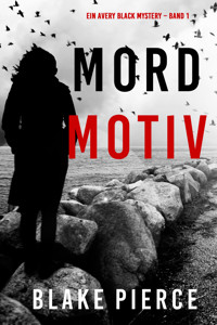 Mordmotiv (Ein Avery Black Mystery – Band 1) - Blake Pierce - ebook