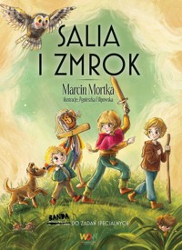 Salia i Zmrok - Marcin Mortka - ebook + audiobook + książka