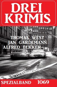 Drei Krimis Spezialband 1069 - Alfred Bekker - ebook