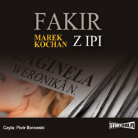 Fakir z Ipi - Marek Kochan - ebook + audiobook