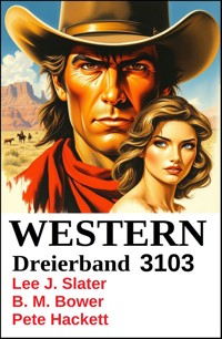 Western Dreierband 3103 - Lee J. Slater - ebook
