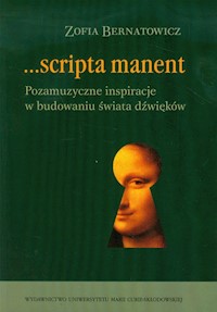 Scripta manent - Bernatowicz Zofia - książka