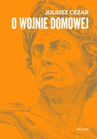 O wojnie domowej - Gajusz Juliusz Cezar - książka