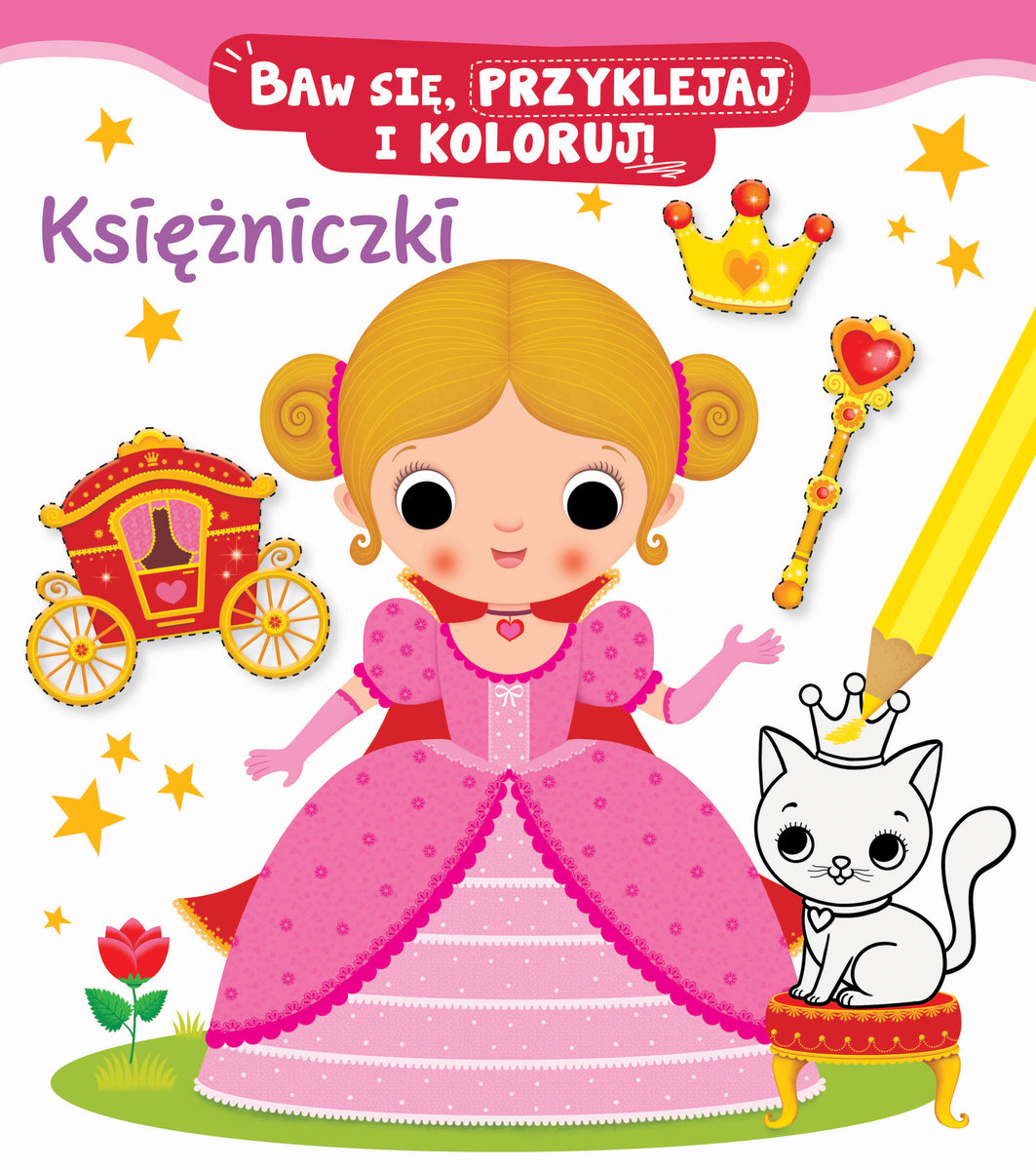 Baw się, przyklejaj i koloruj! Księżniczki - Nathalie Belineau, Federica Iossa (ilustr.) - książka
