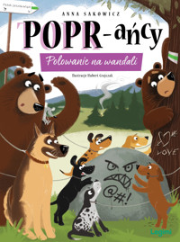 POPR-ańcy 5: Polowanie na wandali - Anna Sakowicz - ebook + audiobook