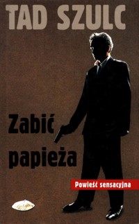 Zabić papieża - Tad Szulc - ebook