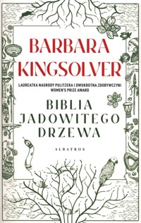 Biblia jadowitego drzewa - Kingsolver Barbara - ebook + książka