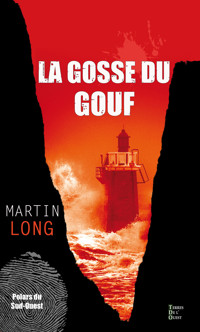 La gosse du Gouf - MARTIN LONG - ebook