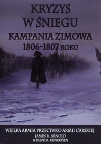 Kryzys w śniegu - Arnold James R., Reinertsen Ralph R. - książka