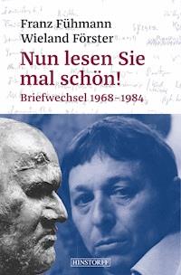 Nun lesen Sie mal schön! - Franz Fühmann - ebook