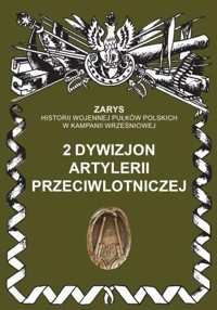 2 Dywizjon artylerii przeciwlotniczej - Przemysław Dymek - książka